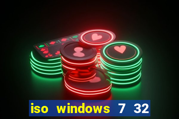 iso windows 7 32 bits pt br download